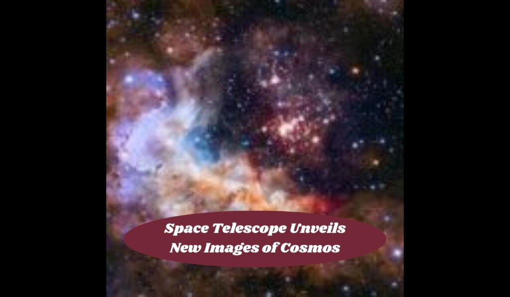 Space Telescope Unveils New Images of Cosmos