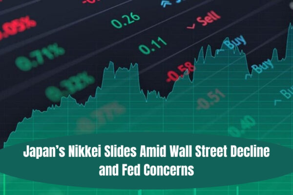 Japan’s Nikkei Slides Amid Wall Street Decline and Fed Concerns