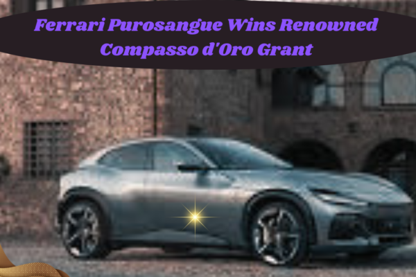 Ferrari Purosangue Wins Renowned Compasso d'Oro Grant