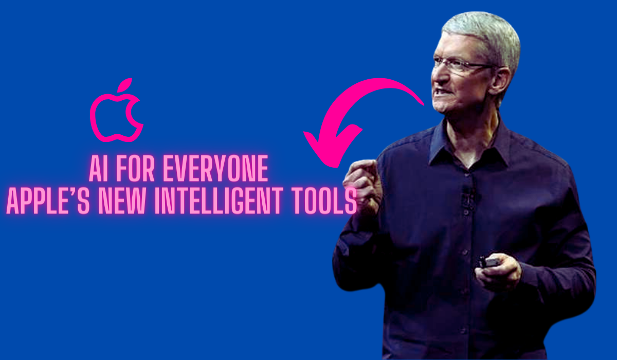 AI for everyone apple's new intelligent tools