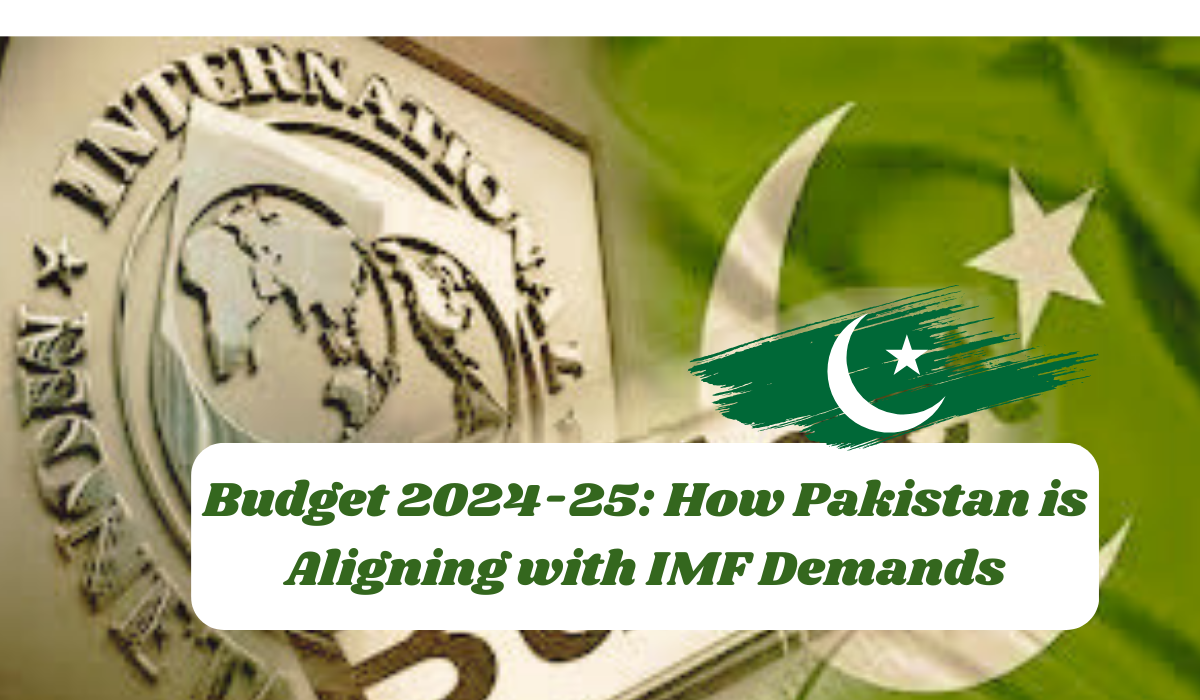 Budget 2024-25 - How Pakistan is Aligning with IMF Demands