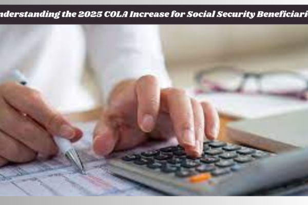 Understanding the 2025 COLA increase for social security beneficiaries