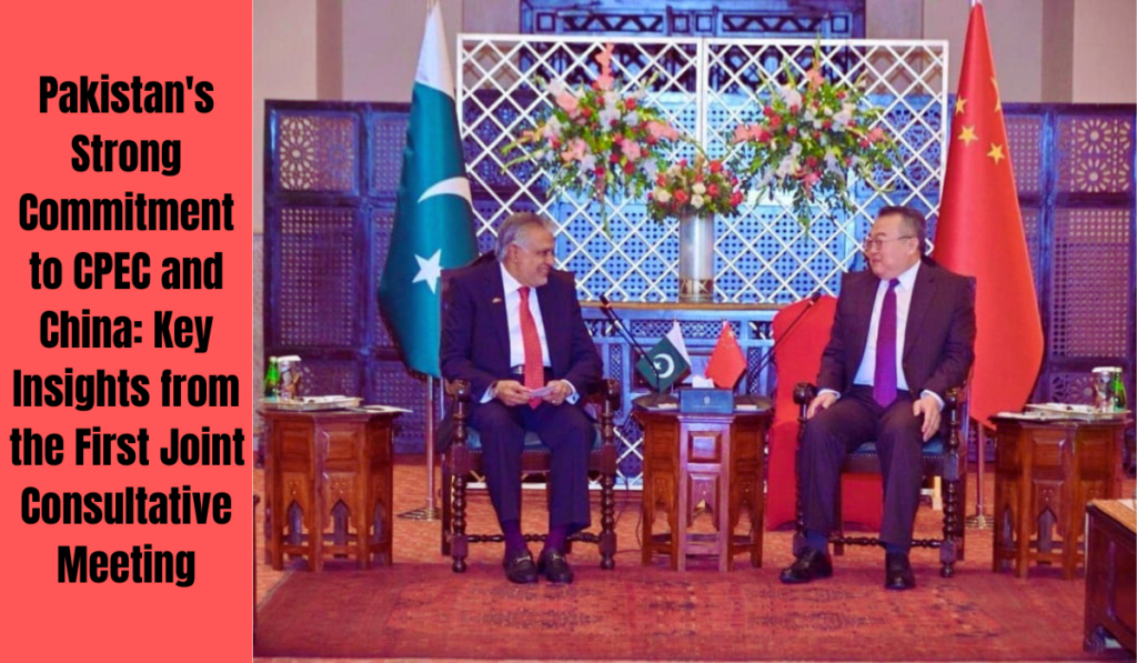 Pakistan's Strong Commitment to CPEC and China