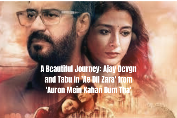 Ajay Devgn and Tabu in 'Ae Dil Zara' from 'Auron Mein Kahan Dum Tha'