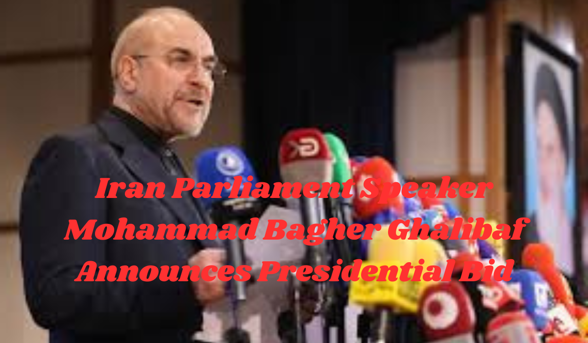 Iran parliament speaker Mohammad Bagher Ghalibaf announces presidential bid