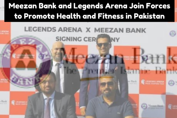 Meezan Bank and legends arena join forces to promote health and fitness in Pakistan