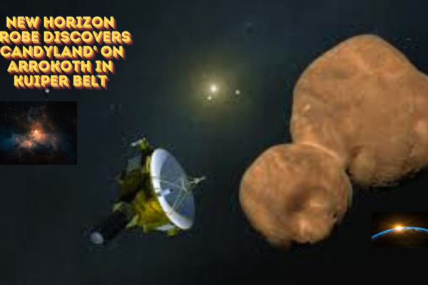 New Horizon Probe Discovers 'Candyland' on Arrokoth in Kuiper Belt