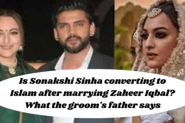 Sonakshi Sinha will converting to Islam after marrying Zaheer Iqbal?