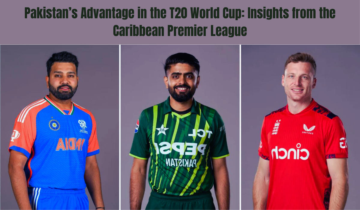 Pakistan’s Advantage in the T20 World Cup