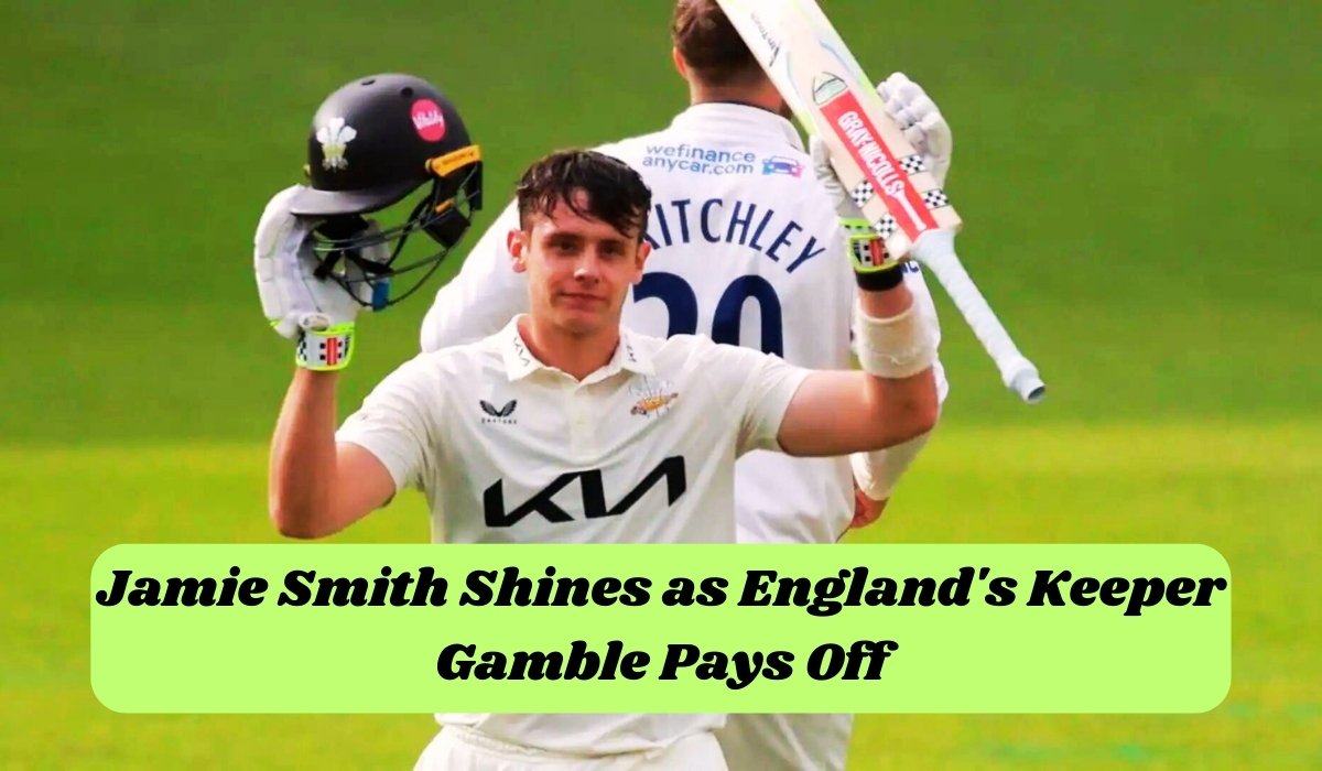 Jamie Smith Shines as England's Keeper Gamble Pays Off