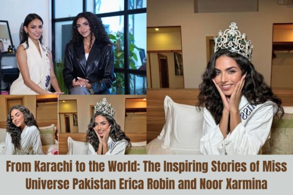 The inspiring stories of miss universe from Pakistan Noor Xarmina (Zarmina)