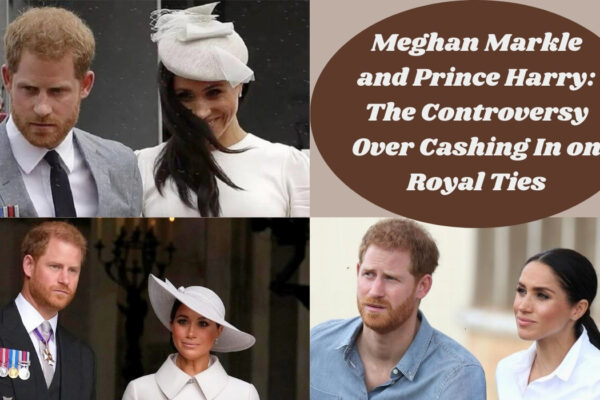 controversy between Meghan Markle and Prince Harry over cashing in on royal ties