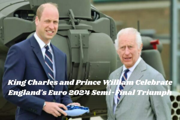 King Charles and Prince William Celebrate England's Euro 2024