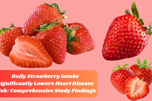 Strawberry intake will lower heart disease risk