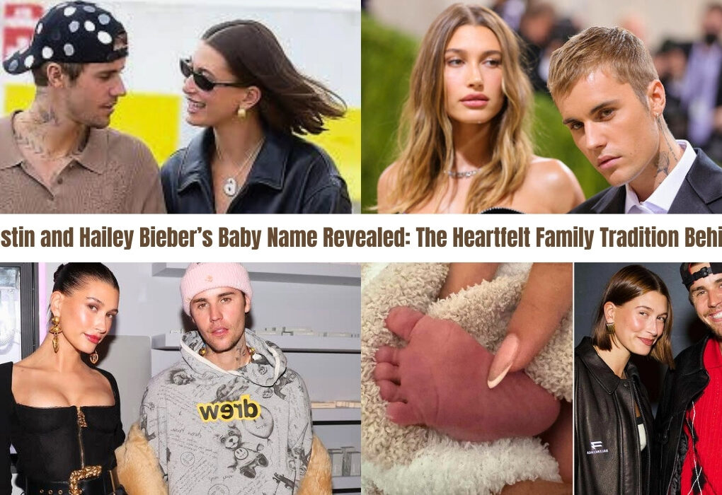 #1 Justin and Hailey Bieber’s Baby Name Revealed The Heartfelt Family Tradition Behind It!