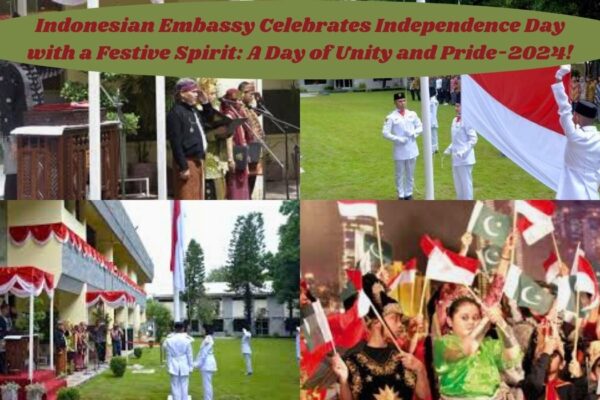 Indonesian Embassy Celebrates Independence Day with a Festive Spirit A Day of Unity and Pride-2024!