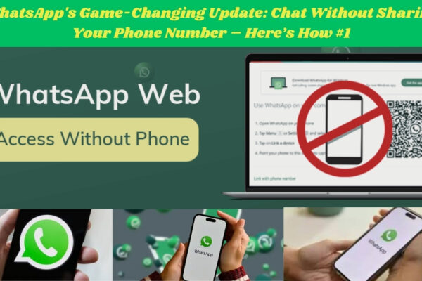 WhatsApp's Game-Changing Update Chat Without Sharing Your Phone Number – Here’s How #1