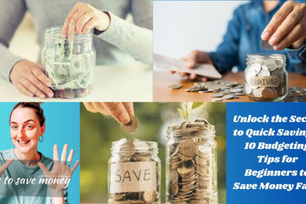 Unlock the Secret to Quick Savings 10 Budgeting Tips for Beginners to Save Money Fast!