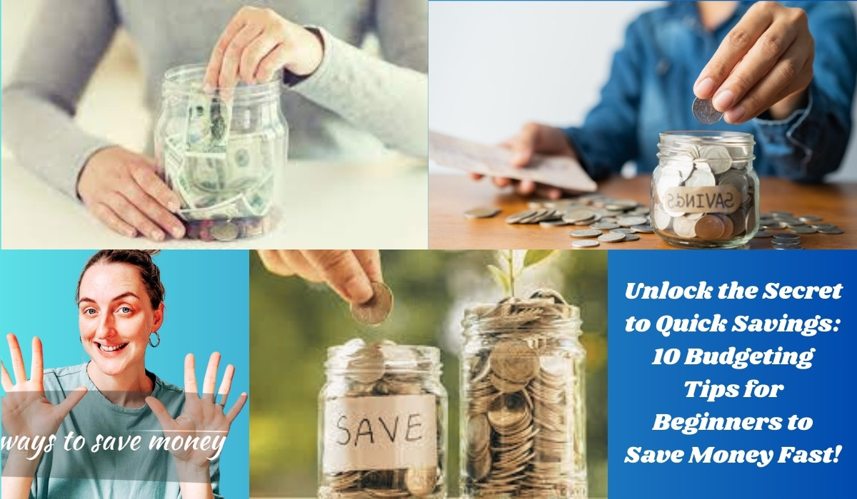 Unlock the Secret to Quick Savings 10 Budgeting Tips for Beginners to Save Money Fast!